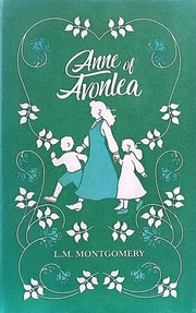Front cover of Anne of Avonlea by Lucy Maud Montgomery
