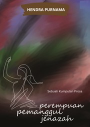 Front cover of Perempuan Pemanggul Jenazah by Hendra Purnama