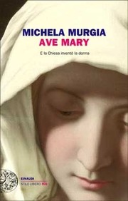 Cover of Ave Mary by Michela Murgia