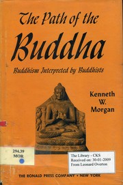 Front cover of The path of the Buddha by Kenneth William Morgan