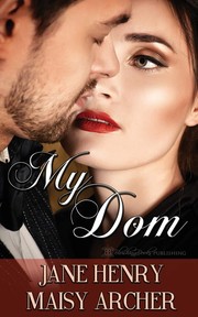 Cover of My Dom - Boston Doms 1 by Jane Henry