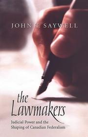 Cover of The Lawmakers by John T. Saywell
