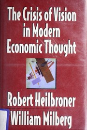 Front cover of The crisis of vision in modern economic thought by Robert L. Heilbroner