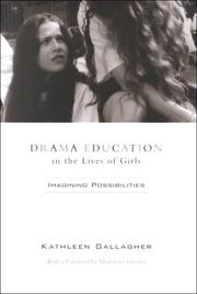 Cover of Drama Education in the Lives of Girls by Kathleen Gallagher