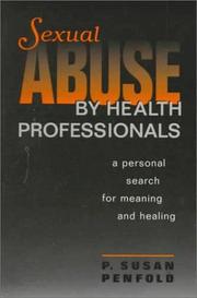Front cover of Sexual Abuse by Health Professionals by P. Susan Penfold