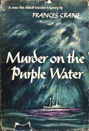 Cover of Murder on the purple water by Frances Crane