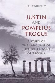 Cover of Justin and Pompeius Trogus by Yardley, John