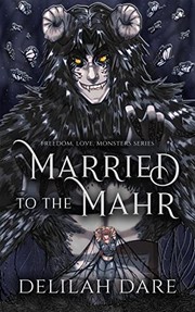 Front cover of Married to the Mahr by Delilah Dare