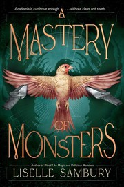 Front cover of Mastery of Monsters by Liselle Sambury