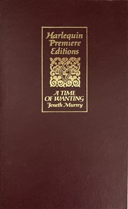 Front cover of A Time of Wanting by Jeneth Murrey