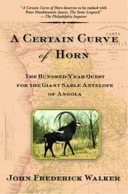 Front cover of A Certain Curve of Horn by John Frederick Walker