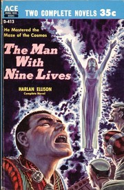 Front cover of The man with nine lives by Harlan Ellison