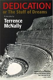 Front cover of Dedication, or, The stuff of dreams by Terrence McNally