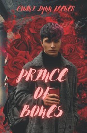 Front cover of Prince of Bones by Chani Lynn Feener