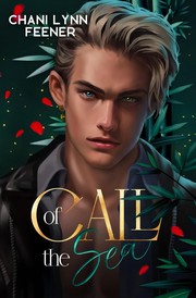 Front cover of Call of the Sea by Chani Lynn Feener
