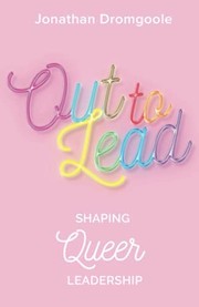 Cover of Out to Lead by Jonathan Dromgoole