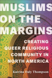 Front cover of Muslims on the Margins by Katrina Daly Thompson