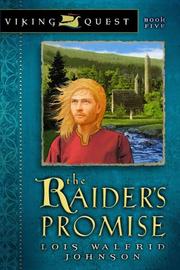 Front cover of The Raider's Promise by Lois Walfrid Johnson