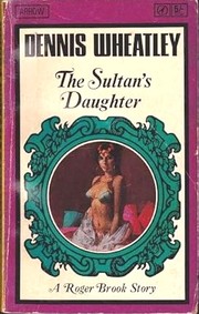 Front cover of The sultan's daughter by Dennis Wheatley