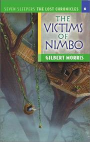 Front cover of The Victims of Nimbo (Seven Sleepers--The Lost Chronicles #6) by Gilbert Morris