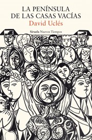 Front cover of La península de las casas vacías by David Uclés