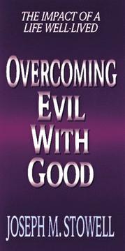 Cover of Overcoming evil with good by Joseph M. Stowell
