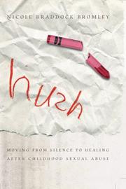 Cover of Hush by Nicole Braddock Bromley