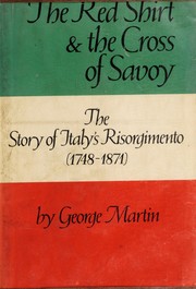 Front cover of The Red Shirt and the Cross of Savoy by George Whitney Martin