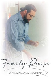 Front cover of Family Recipe by Tia Fielding