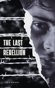 Front cover of The Last Rebellion by Lisa Henry