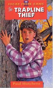 Front cover of The trapline thief by Paul Hutchens