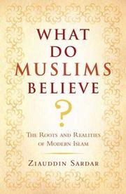 Front cover of What Do Muslims Believe? by Ziauddin Sardar