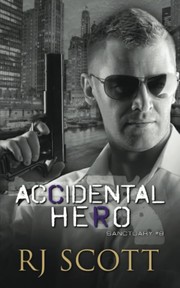 Cover of Accidental Hero by RJ Scott