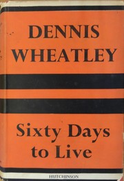 Front cover of Sixty days to live by Dennis Wheatley