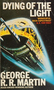 Front cover of Dying of the Light by George R. R. Martin