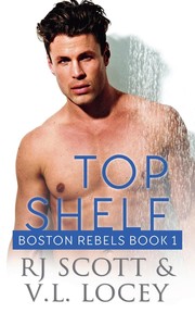 Cover of Top Shelf by RJ Scott