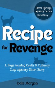 Front cover of Recipe For Revenge by Jodie Morgan