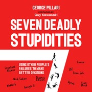 Cover of Seven Deadly Stupidities by George Pillari