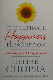 Front cover of Ultimate Happiness Prescription by Deepak Chopra