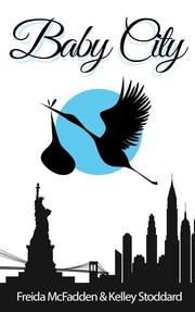 Front cover of Baby City by Freida McFadden
