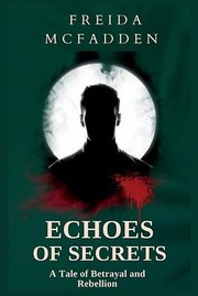 Cover of Echoes of Secrets by Freida McFadden