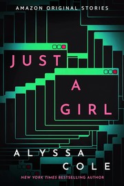 Front cover of Just a Girl by Alyssa Cole