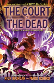 Front cover of The Court of the Dead by Rick Riordan