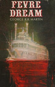 Cover of Fevre Dream by George R. R. Martin