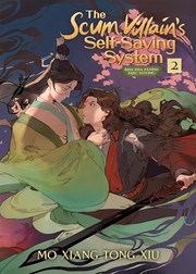Cover of The Scum Villain's Self Saving System -- Ren Zha Fanpai Zijiu Xitong Vol. 2 by Mo Xiang Tong Xiu