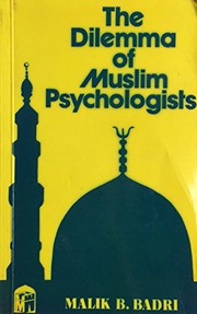 Cover of The dilemma of Muslim psychologists by Malik B. Badri