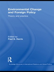 Front cover of Environmental change and foreign policy by Paul G. Harris