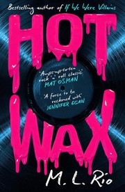 Cover of Hot Wax by M. L. Rio