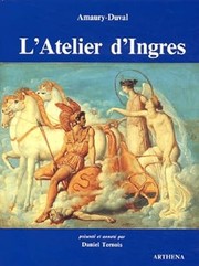 Cover of L' atelier d'Ingres by Amaury-Duval