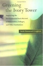 Front cover of Greening the ivory tower by Sarah Hammond Creighton